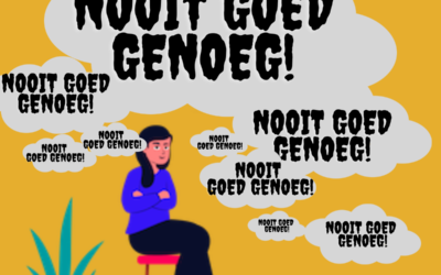 De donkere wolk van nooit goed genoeg